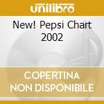 New! Pepsi Chart 2002 cd