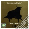Gonzales III - Presidential Suite cd