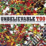Unbelievable Too / Various (2 Cd) cd