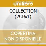 COLLECTION (2CDx1) cd