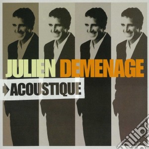 Julien Clerc - Julien Demenage Acoustique cd musicale di Julien Clerc