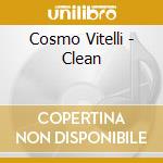 Cosmo Vitelli - Clean cd musicale di VITELLI COSMO