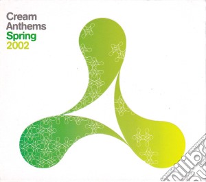 Cream Anthems Spring 2002 / Various (2 Cd) cd musicale di Cream Anthems