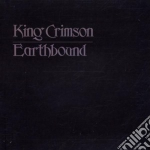 King Crimson - Earthbound cd musicale di KING CRIMSON