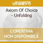 Axiom Of Choice - Unfolding cd