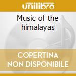 Music of the himalayas cd musicale di Rahul Sharma