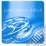 Pure Cinema Chillout / Various (2 Cd) cd