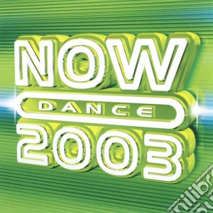 Now Dance 2003 Vol.1 / Various (2 Cd) cd musicale