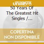 50 Years Of The Greatest Hit Singles / Various (2 Cd)  cd
