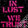 Ark - In Lust We Trust cd
