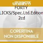 FORTY LICKS/Spec.Ltd.Edition 2cd cd