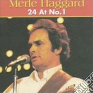Merle Haggard - 24 At No. 1 cd musicale di Merle Haggard