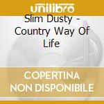 Slim Dusty - Country Way Of Life cd