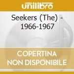 Seekers (The) - 1966-1967 cd musicale di Seekers (The)