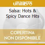 Salsa: Hots & Spicy Dance Hits cd
