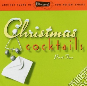 Ultra-lounge: Christmas Cocktails, Part Two cd musicale di Capitol
