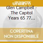 Glen Campbell - The Capitol Years 65 77 (2 Cd) cd