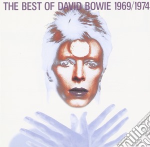 David Bowie - The Best Of 1969 / 1974 cd musicale di BOWIE DAVID