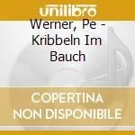 Werner, Pe - Kribbeln Im Bauch cd