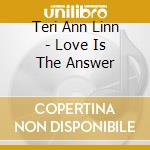 Teri Ann Linn - Love Is The Answer cd