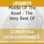 Middle Of The Road - The Very Best Of cd musicale di MIDDLE OF THE ROAD