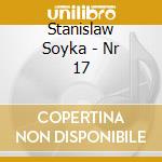 Stanislaw Soyka - Nr 17 cd musicale di Stanislaw Soyka