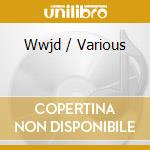 Wwjd / Various cd