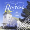 Bill & Gloria Gaither - Revival cd