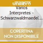 Varios Interpretes - Schwarzwaldmaedel - Operetten cd
