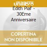 Edith Piaf - 30Eme Anniversaire cd