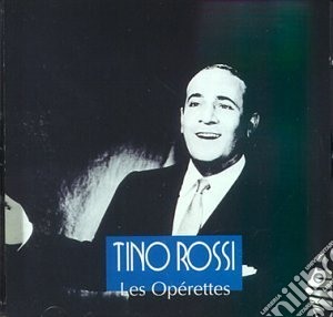Tino Rossi - Les Operettes cd musicale di Tino Rossi