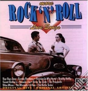More Rock & Roll Love Songs / Various cd musicale