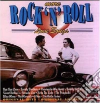 More Rock & Roll Love Songs / Various cd