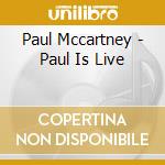 Paul Mccartney - Paul Is Live cd