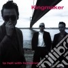 Kingmaker - To Hell With Humdrum cd
