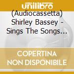 (Audiocassetta) Shirley Bassey - Sings The Songs Of Andrew Lloyd Webber cd