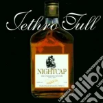 Jethro Tull - Nightcap - The Unreleased Masters 1973-1991 (2 Lp) cd