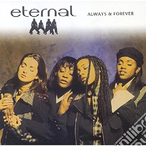 Eternal - Always & Forever cd musicale di ETERNAL