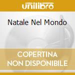 Natale Nel Mondo cd
