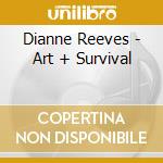 Dianne Reeves - Art + Survival cd