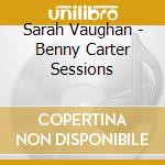 Sarah Vaughan - Benny Carter Sessions cd