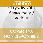 Chrysalis 25th Anniversary / Various cd