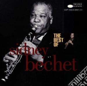 Sidney Bechet - The Best Of cd musicale di Sidney Bechet