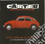 Carter The Unstoppable Sex Machine - Starry Eyed And Bollock Naked cd
