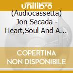 (Audiocassetta) Jon Secada - Heart,Soul And A Voice cd