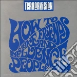 Terrorvision - How To Make Friends And Influence People cd