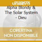 Alpha Blondy & The Solar System - Dieu cd