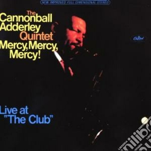 Cannonball Adderley - Mercy, Mercy, Mercy Live cd musicale di Cannonball Adderley
