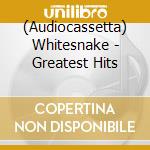 (Audiocassetta) Whitesnake - Greatest Hits cd