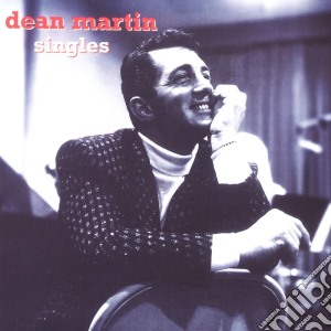 Dean Martin - The Singles cd musicale di Dean Martin